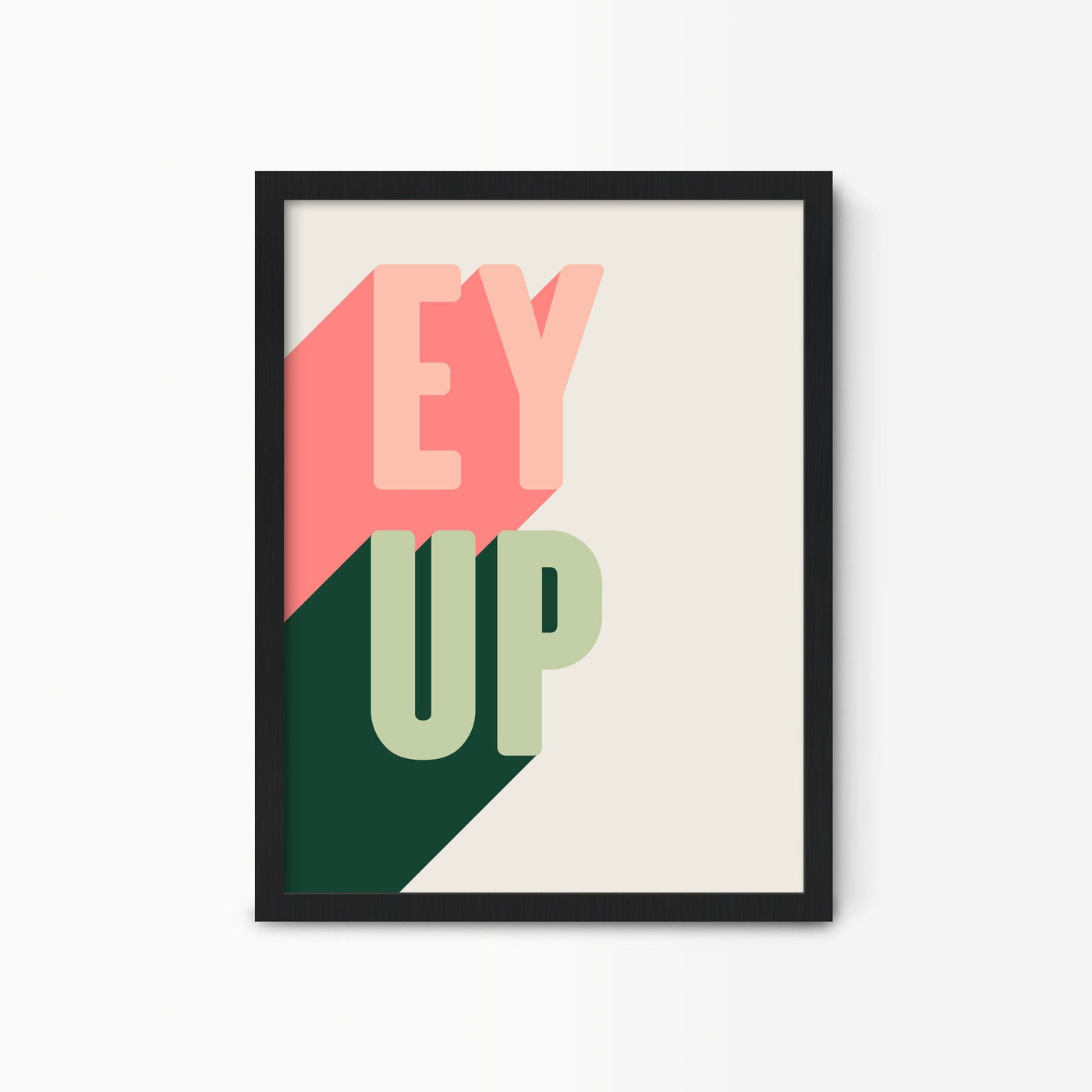 Green Lili 30x40cm (12x16") / Black Frame EY UP Typography Print